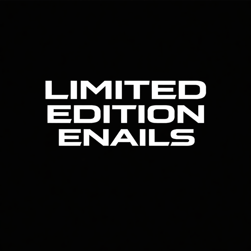 LIMITED EDITION ENAILS