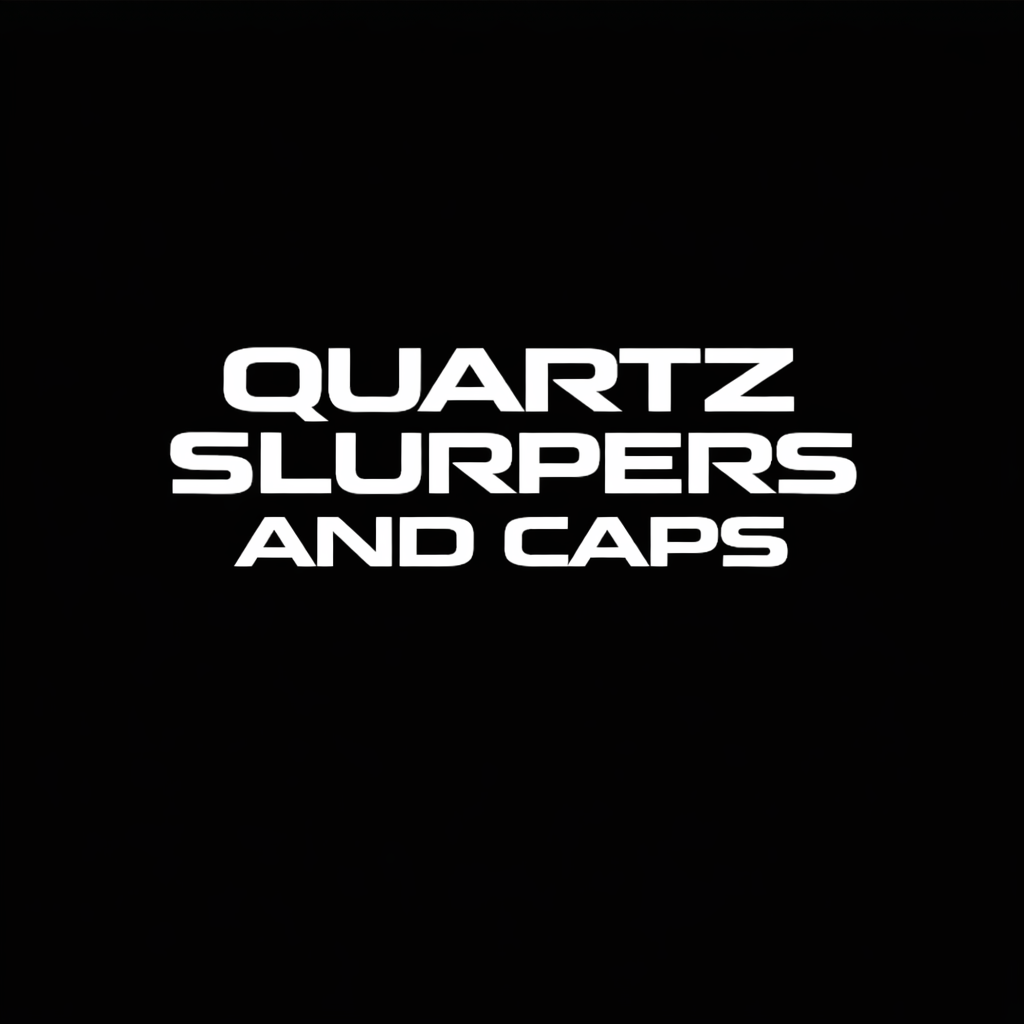 Quartz Terp Slurpers and Caps