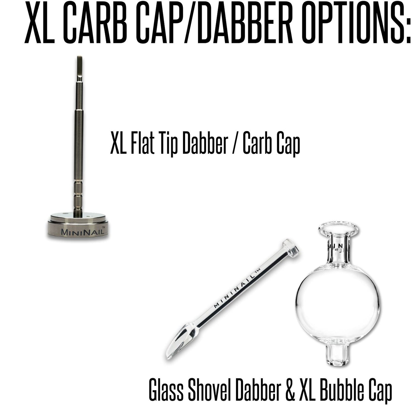 XL Carb Cap and Dabber Options
