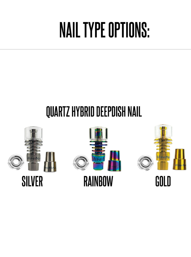 Quartz Hybrid Nail options for MiniNail