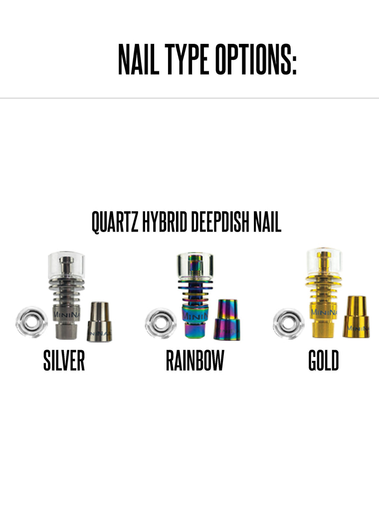 Quartz Hybrid Nail options for MiniNail